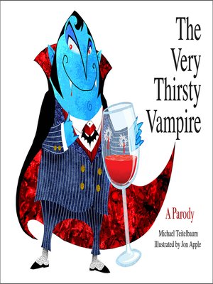 cover image of The Very Thirsty Vampire